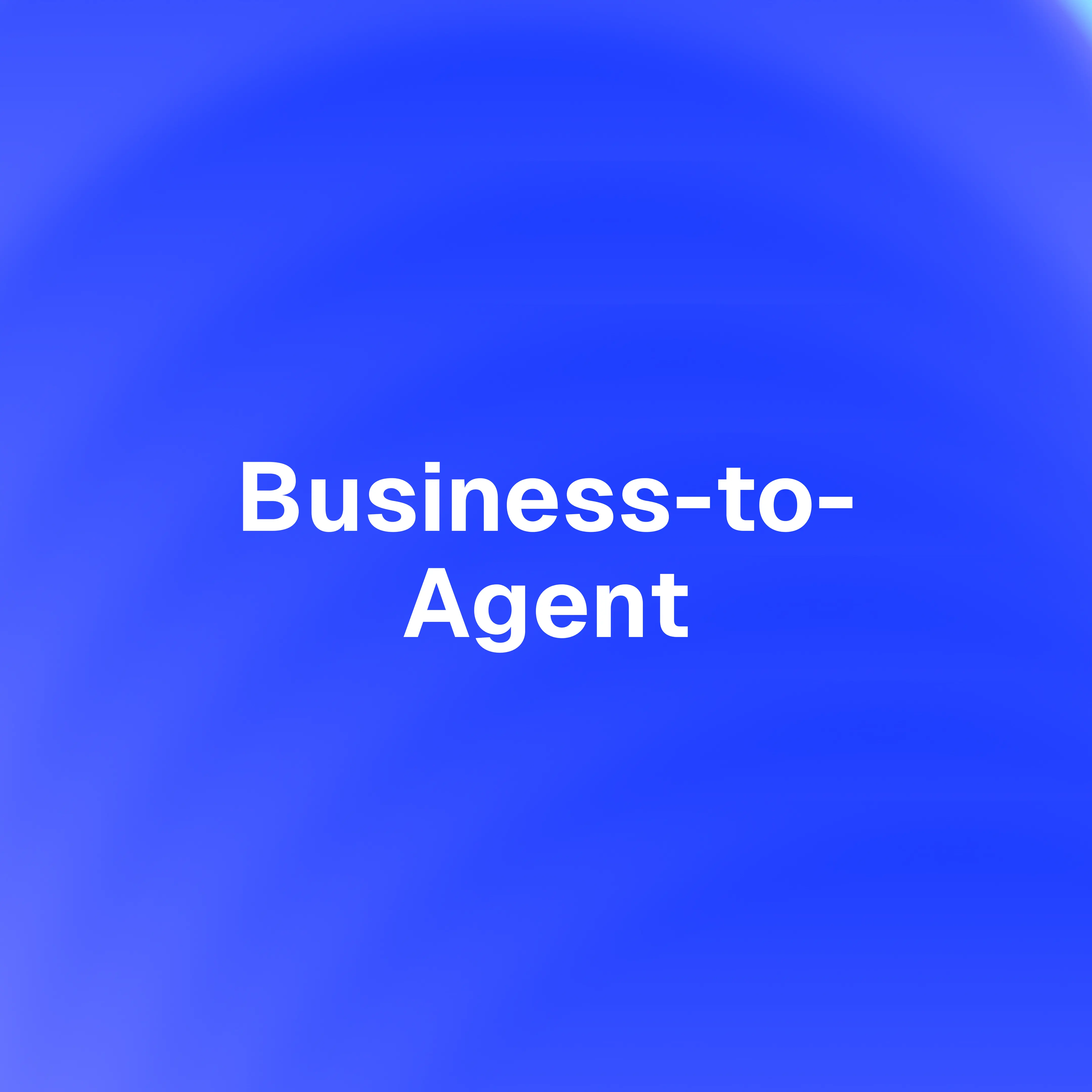 B2A: Business-to-Agent Understanding Agent-Driven Commerce